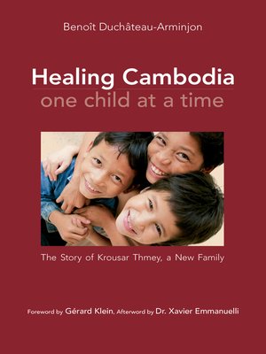 cover image of Healing Cambodia One Child at a Time